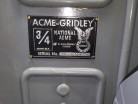 ACME-GRIDLEY 3/4" RA-8 (Rebuilt)